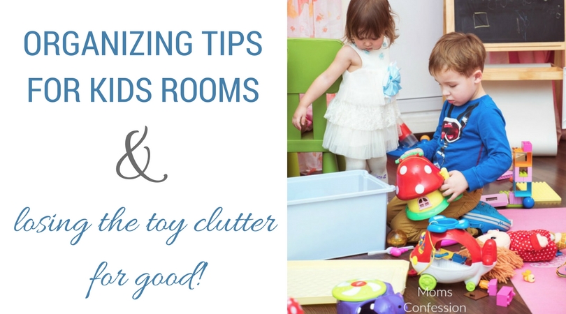 How To Tackle Toy Clutter - The Organized Mama