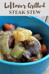 grilled leftover steak stew recipe