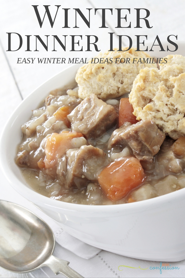 Looking for Winter Meal Ideas? Check out these simple and easy winter dinner ideas to enjoy with family around the dinner table tonight! 