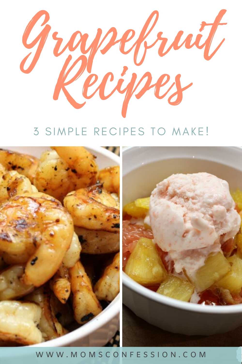 3 Simple Grapefruit Recipes to Make!