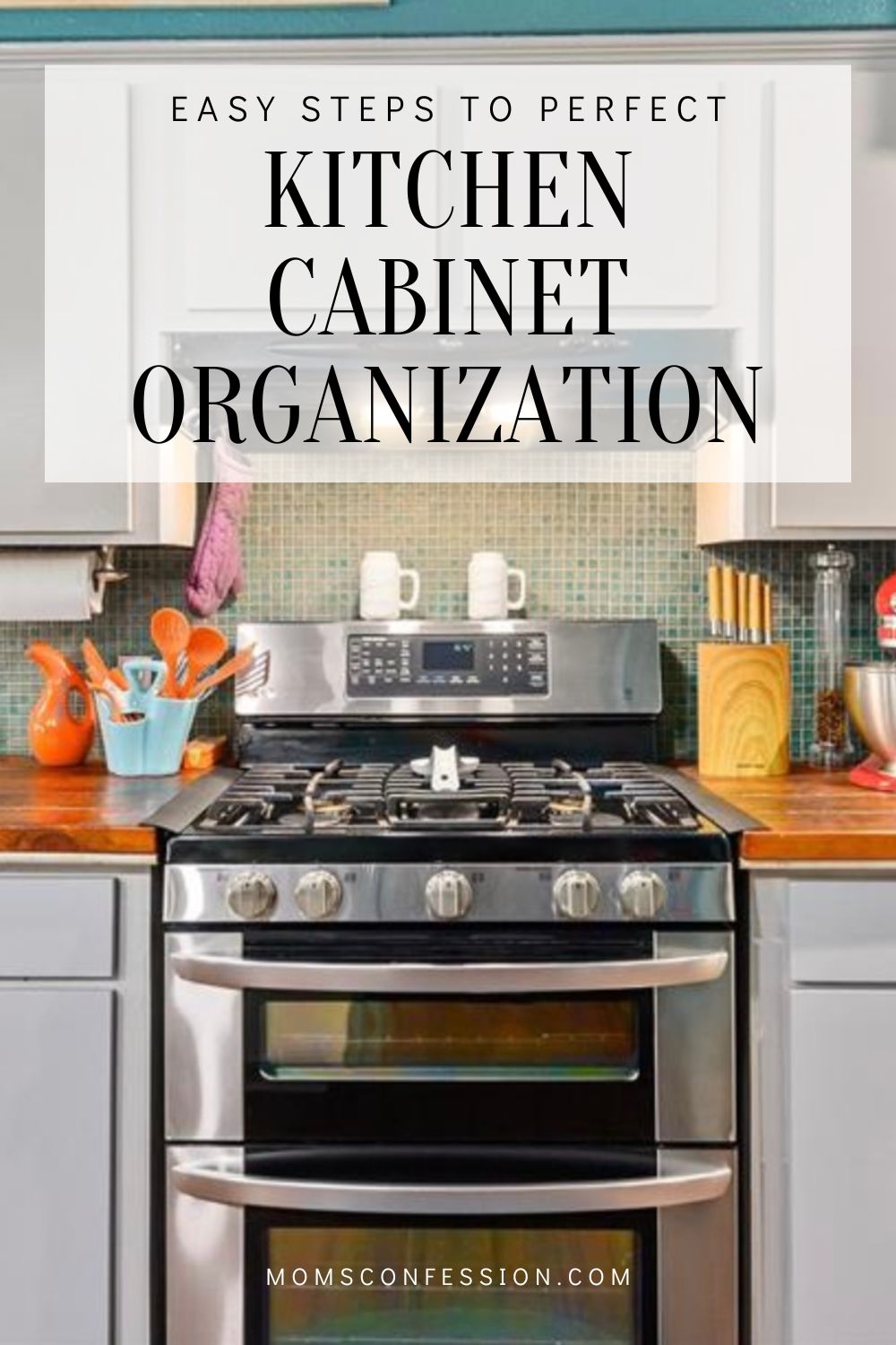 Easy Kitchen Cabinet Organization - Moms Confession