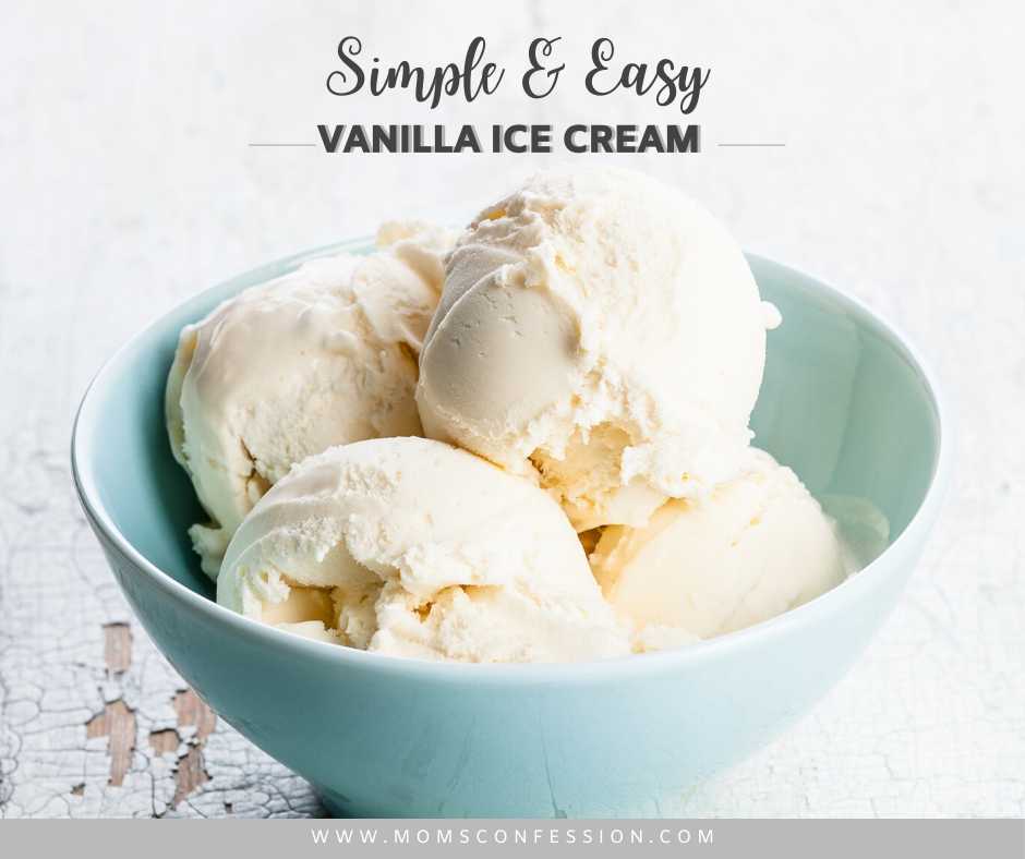 Easy Vanilla Ice Cream Recipe