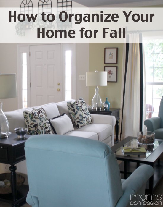 Great tips for organizing your home this fall.