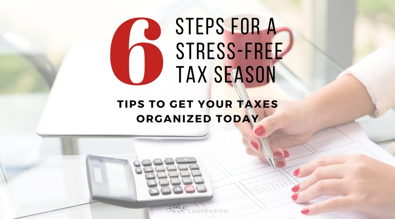 Can you believe that tax season is almost here again? Use these 6 tips for tax preparation to keep your tax papers organized and your life stress free!