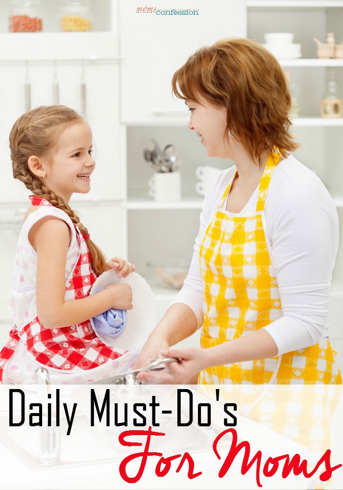 Daily Must Dos for Moms