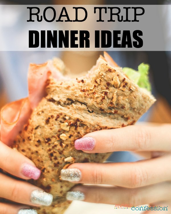 Road Trip Dinner Ideas