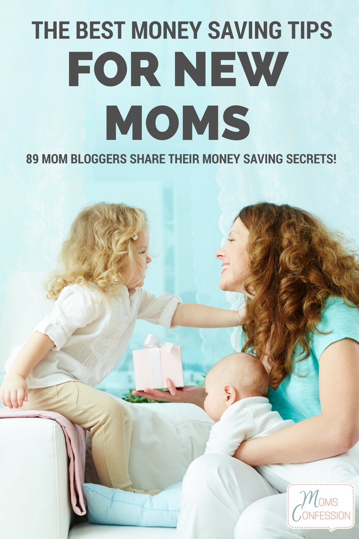 The best money saving tips for new moms - 89 mom bloggers share their money saving secrets!