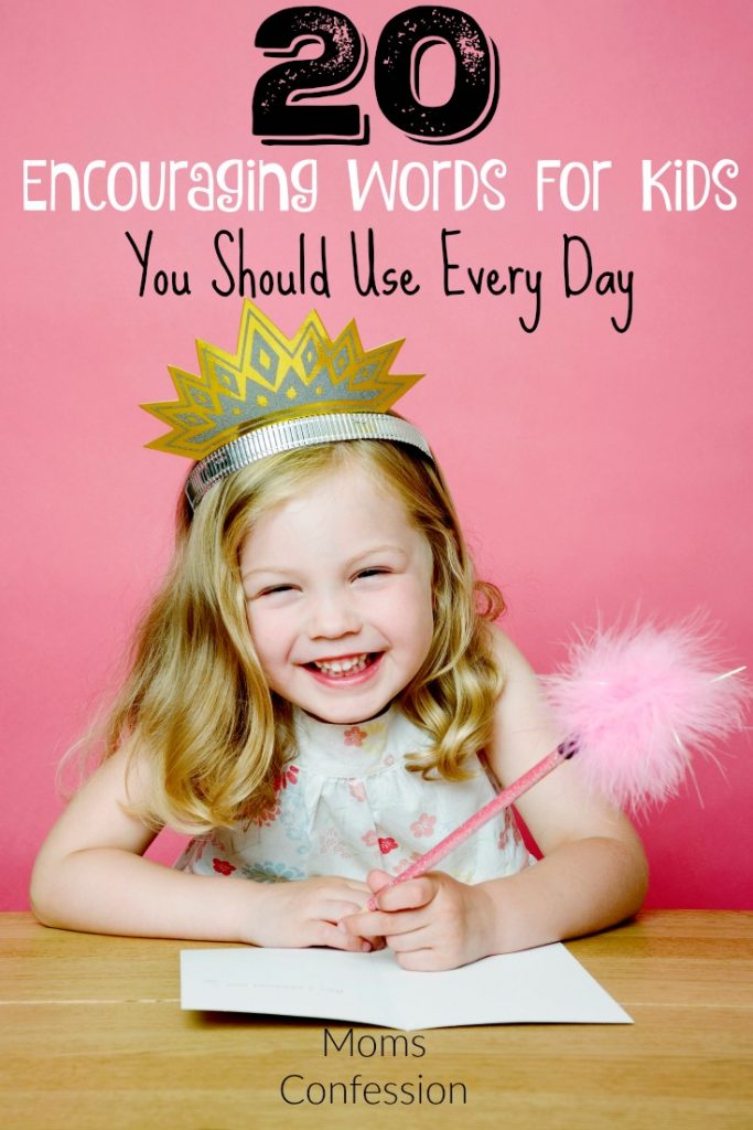 Encouraging Words For Kids are vital to their emotional health! Check out our Top 20 Encouraging Words For Kids tto use every day to build them up!