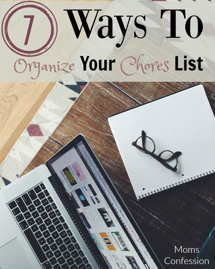 7 Ways To Organize Your Chores List