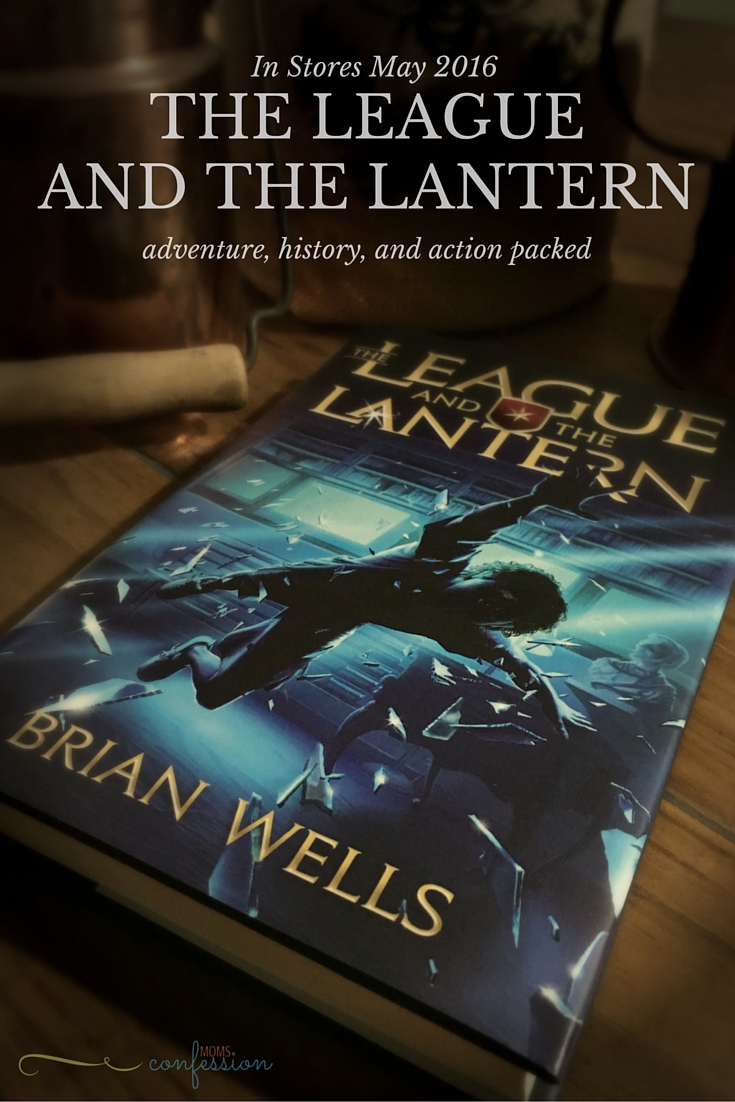 Take an action-packed adventure that's full of history with the launch of the new book for tweens. The League and the Lantern is a must read for boys and girls.