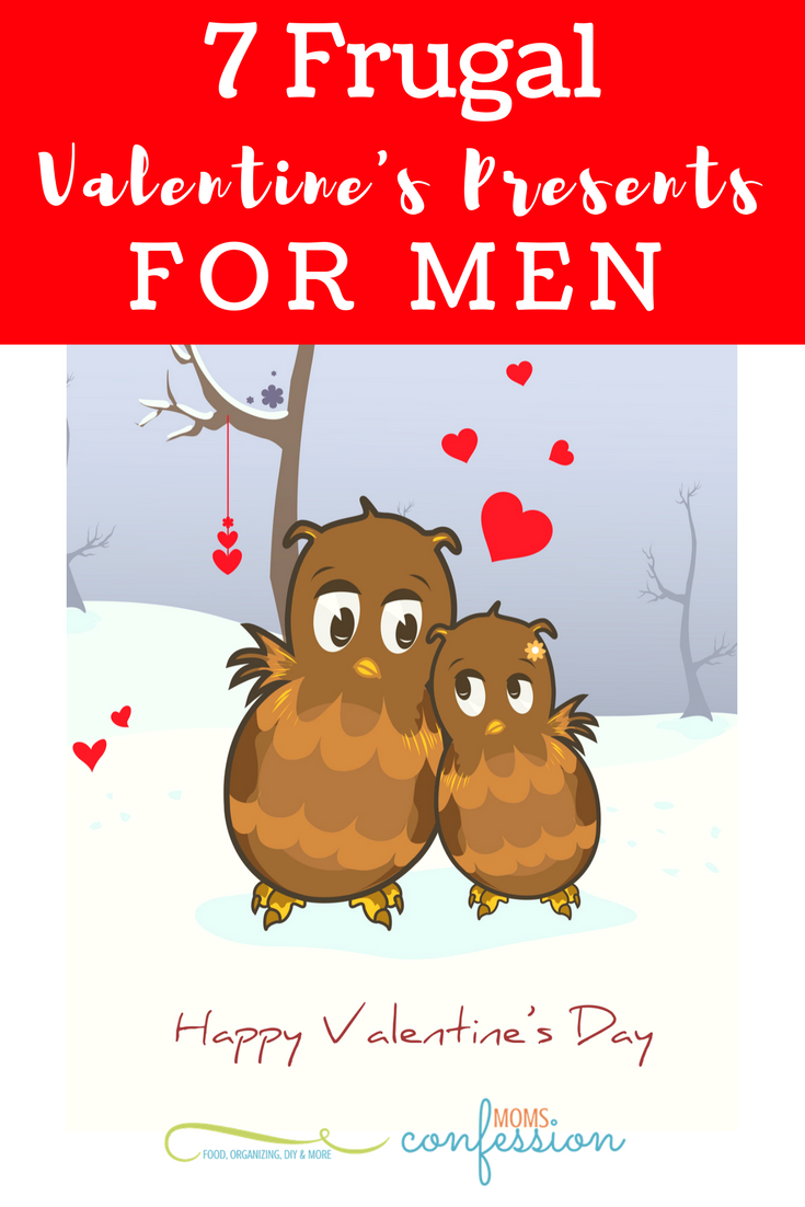 7 Frugal Valentines Presents Ideas For Men