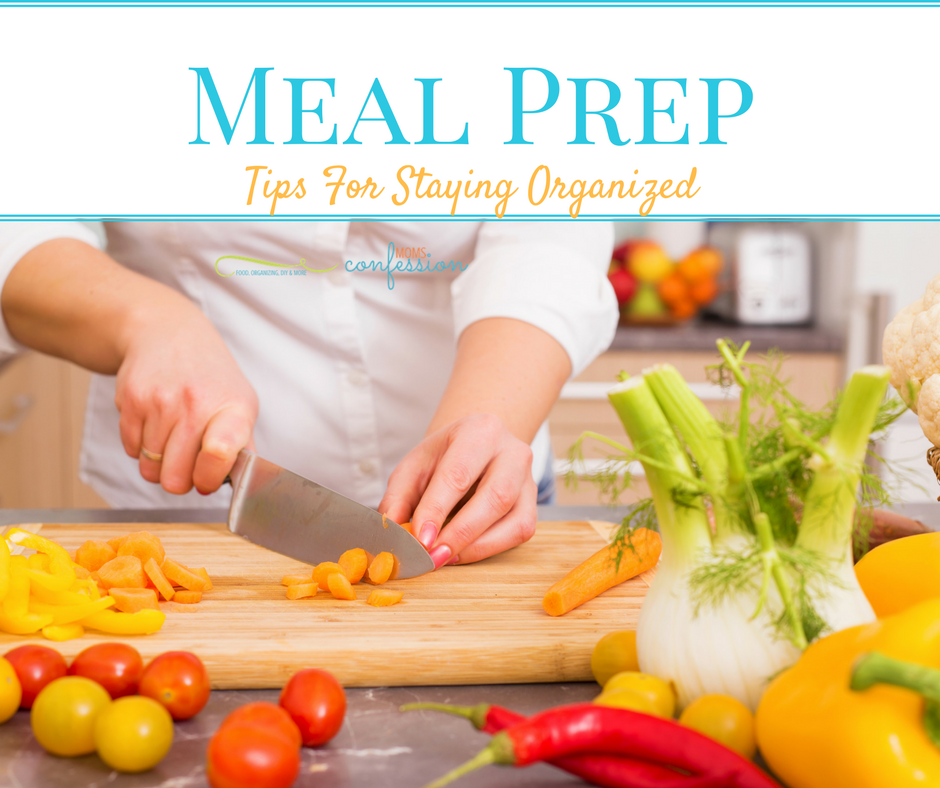 Follow our Meal Prep Tips For Staying Organized to make your weekly or monthly meal prep easier to manage! These tips are perfect for busy moms! 