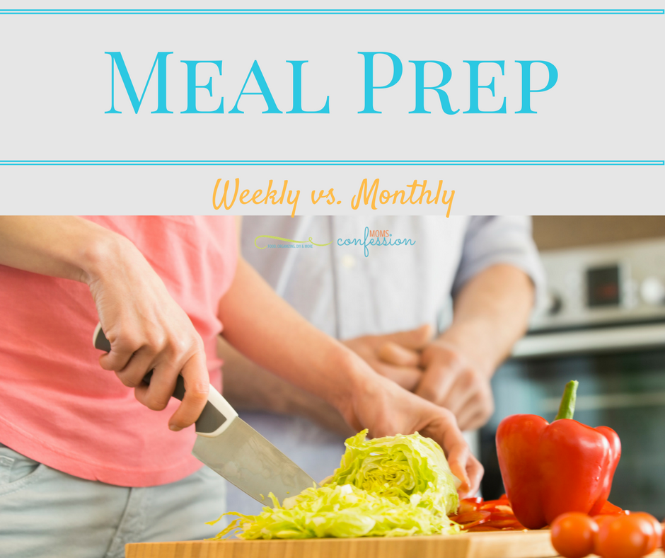 Meal Prep:  Weekly vs. Monthly - Check out our tips for how to decide if you should be doing your meal prep weekly or monthly!  Plus great free resources!