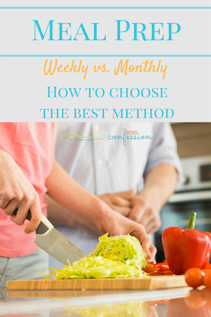 Meal Prep: Weekly vs. Monthly - Check out our tips for how to decide if you should be doing your meal prep weekly or monthly! Plus great free resources!