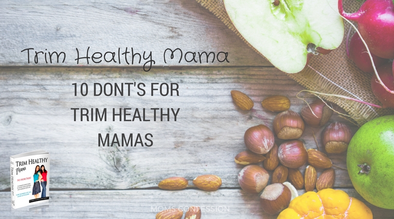 Trim Healthy Mama has taken us by storm! Check out our top 10 THM Diet Do's & Don'ts to make sure you make the most of this great healthy diet plan!