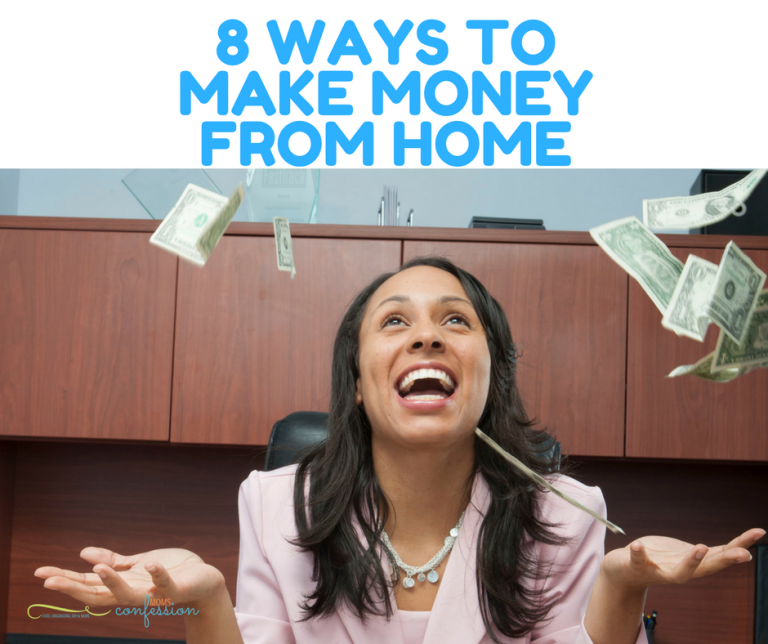 8 Ways to Make Money from Home