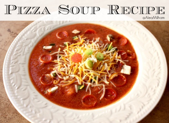 Alea’s Pizza Soup Recipe