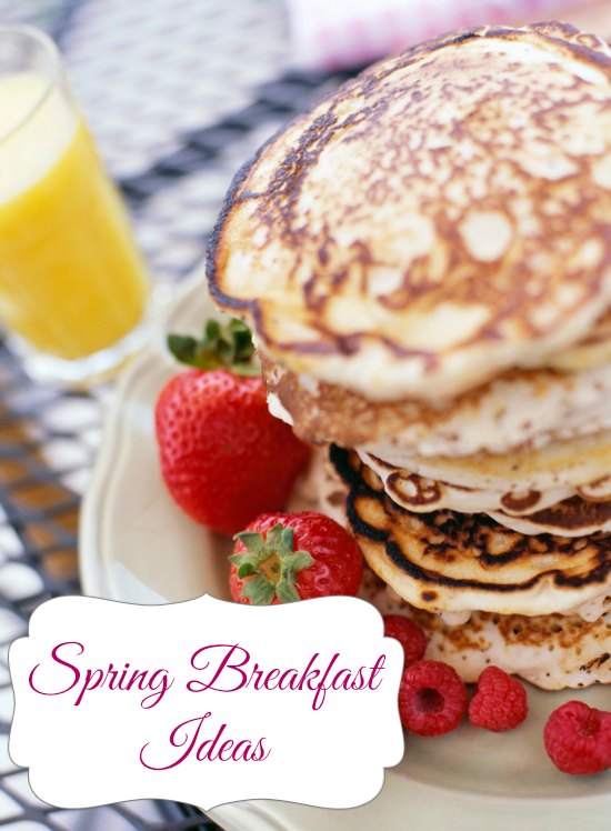 Spring-Breakfast-Ideas Breakfast is the most important meal of the day. Enjoy these spring breakfast ideas all season long to get the most of your meal & start your day off right!